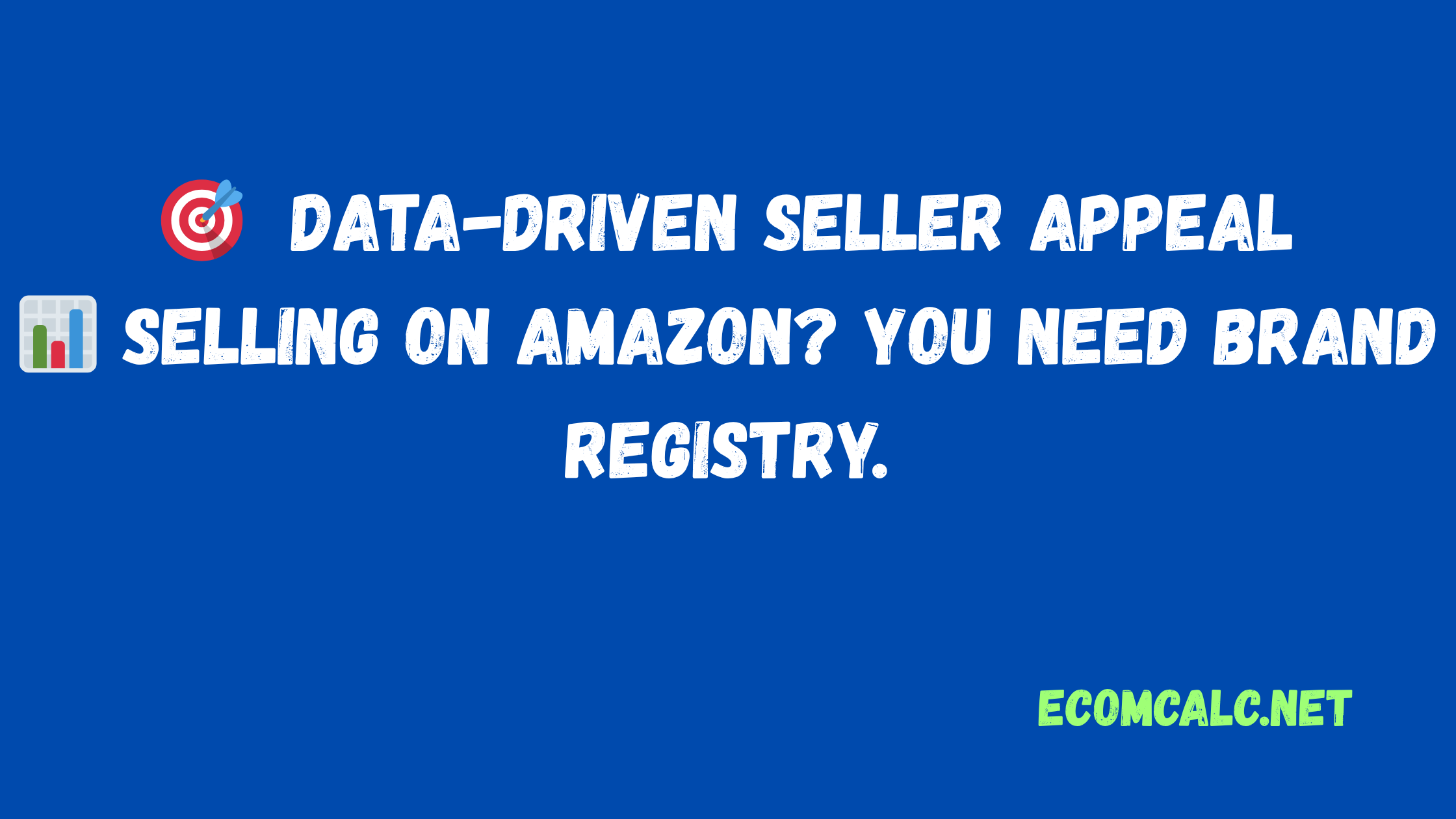 Amazon Brand Registry: Benefits and How to Enroll (2025 Guide)